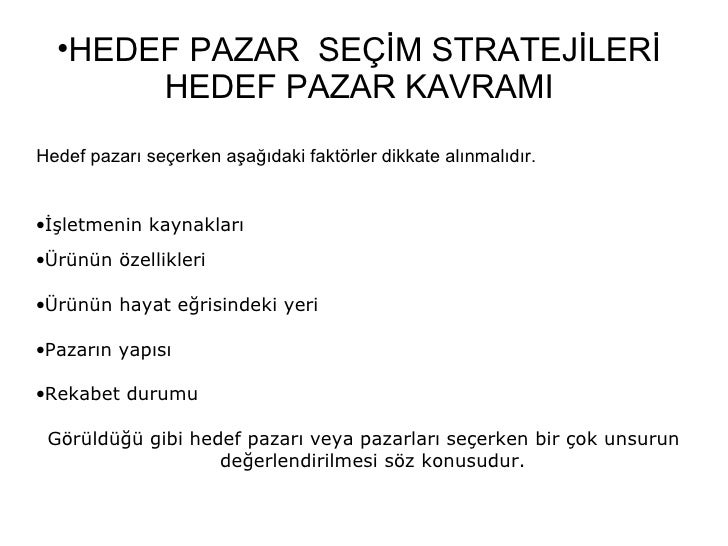Hedef pazar nasıl değerlendirilir Hedef pazar nasıl değerlendirilir